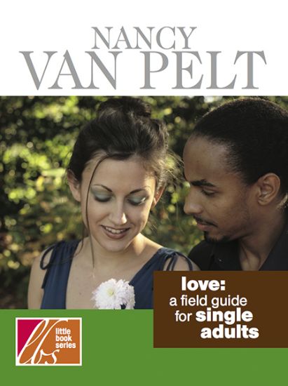 Picture of Love: a field guide for single adults